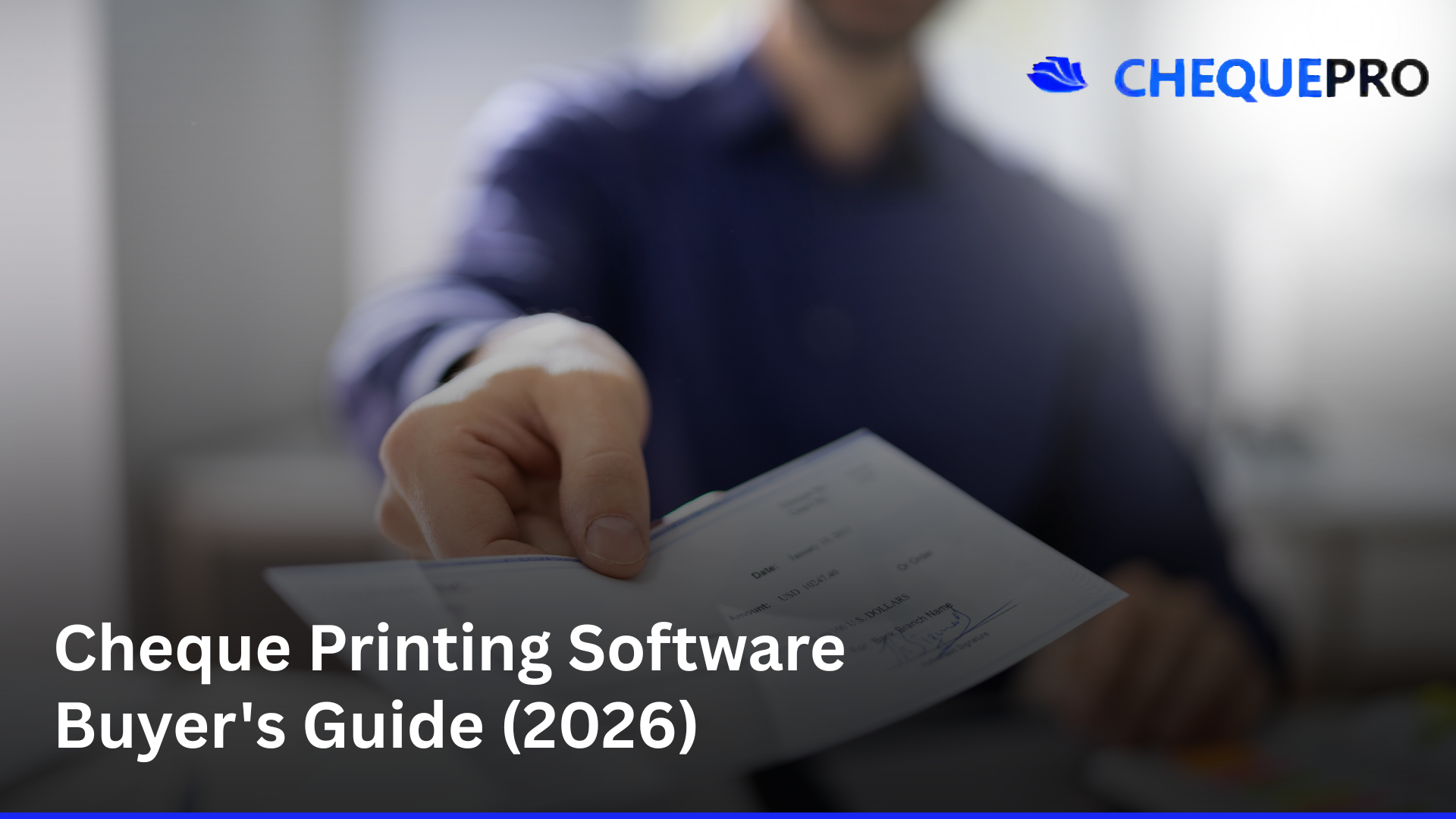 Cheque Printing Software Buyer's Guide (2026)